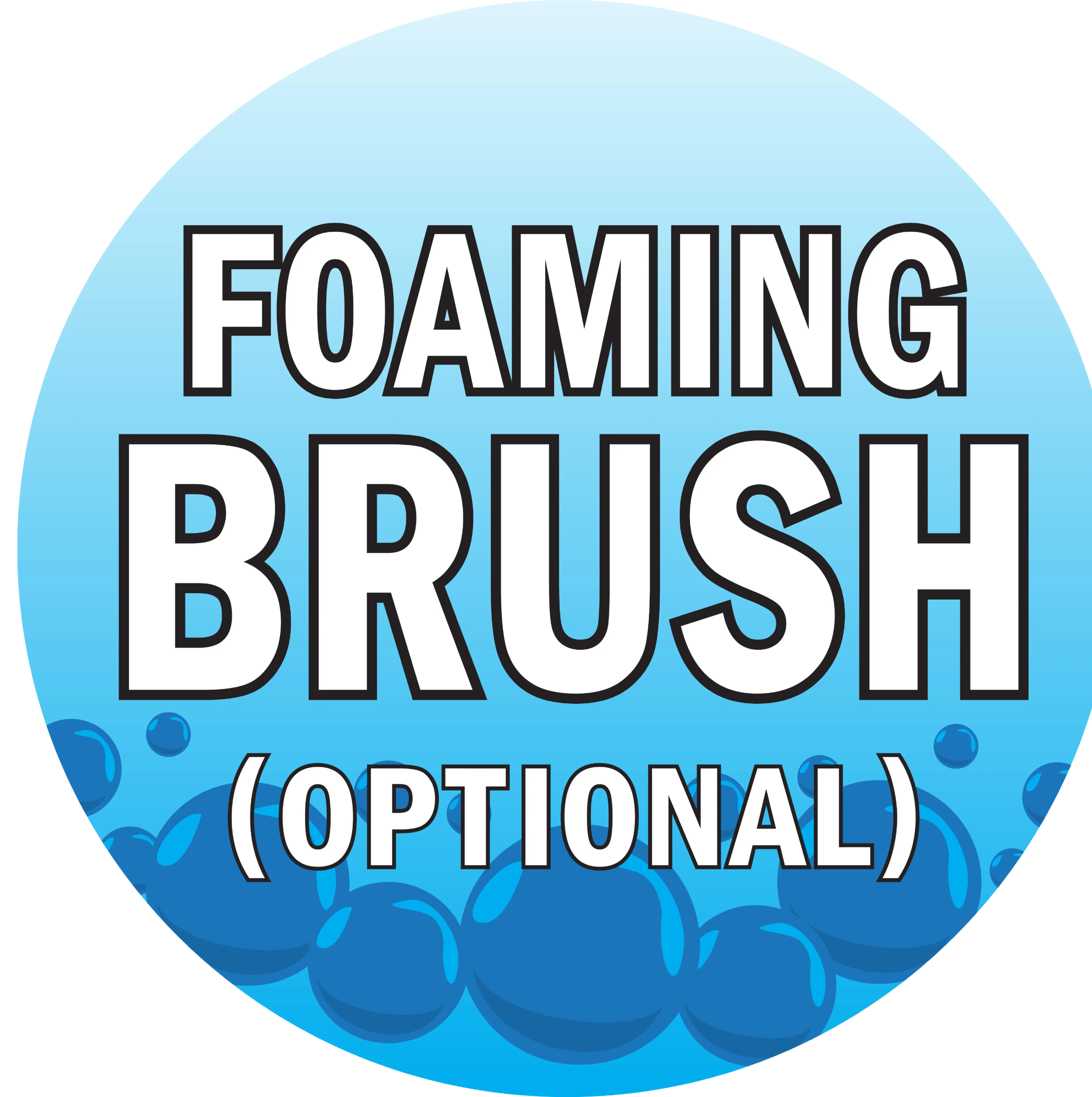 Foaming Brush (Optional)